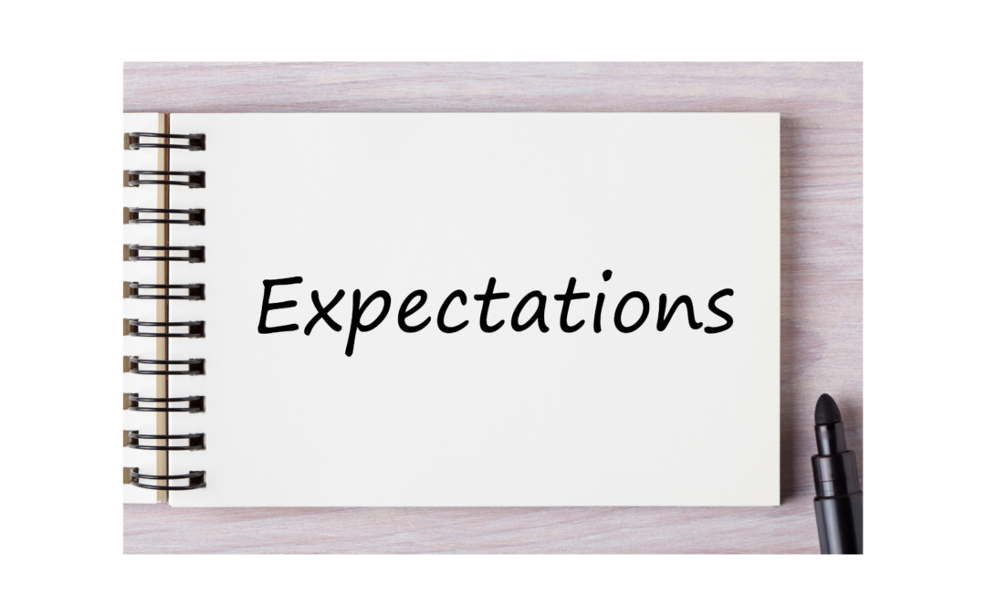 Expectations (and How to Manage Them)