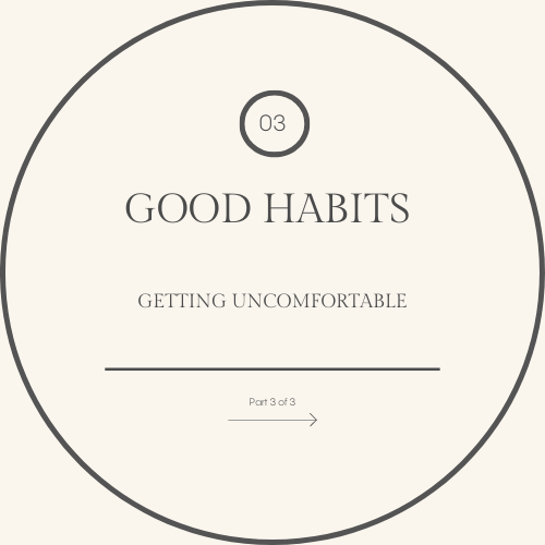 Be Good—and Get Better—by Getting Uncomfortable